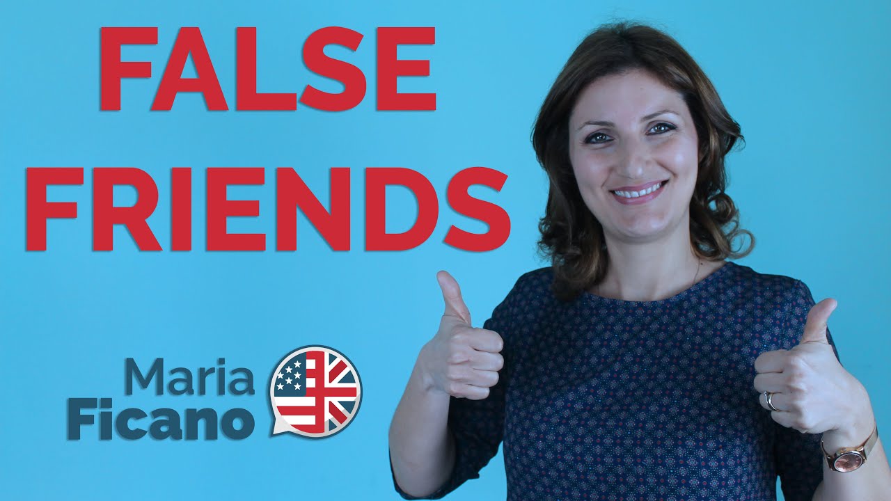 false friends, inglese, italiano, maria ficano, madrelingua