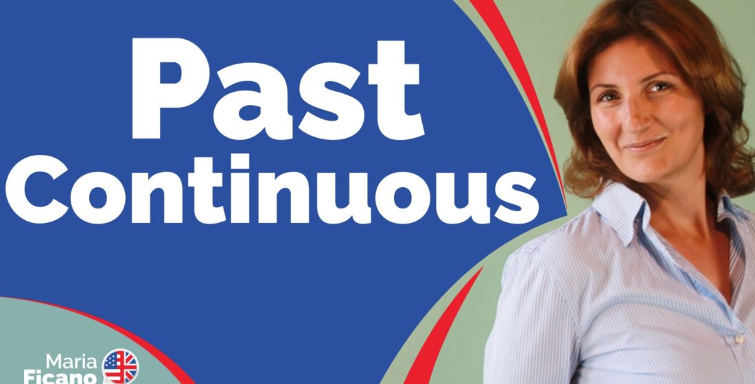 past continuous, inglese, maria ficano, scuola docenti